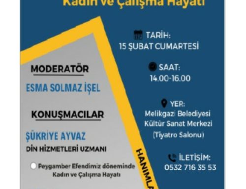 İslami ve İnsani Eksende Kadın ve Çalışma Hayatı